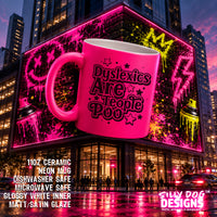 A large hot pink ceramic mug with black text reading 'Dyslexics Are People Poop' is shown in front of a neon-lit city building at night. The background includes spray-paint splatter graphics, yellow lightning, and reflections on wet pavement.