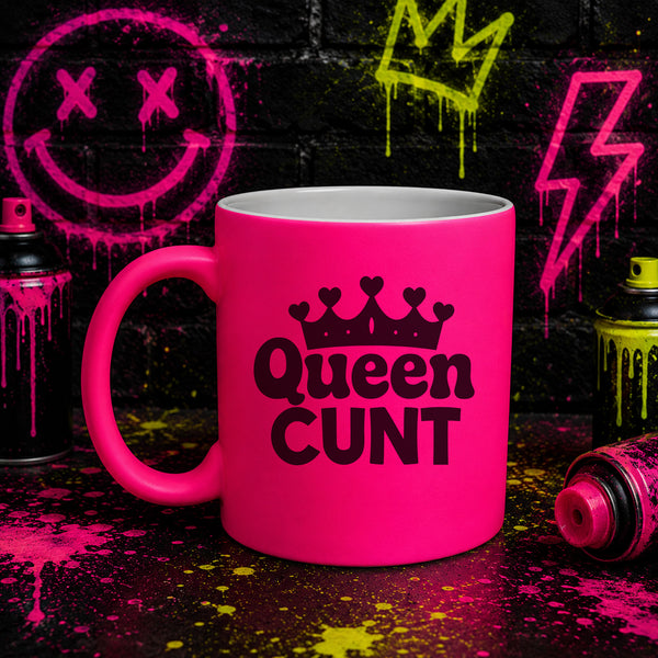 Queen Cunt Neon Mug | Funny Rude Gift for Her